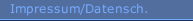 Impressum/Datensch.
